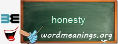 WordMeaning blackboard for honesty